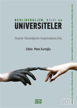 Neoliberalizm, Bilgi ve  Üniversiteler